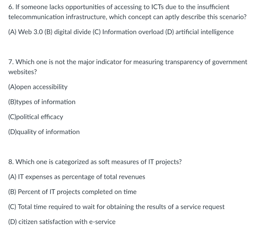 6 If Someone Lacks Opportunities Of Accessing To Icts Due To The Insufficient Telecommunication Infrastructure Which C 1