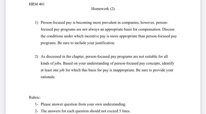 Hrm 401 Homework 2 1 Person Focused Pay Is Becoming More Prevalent In Companies However Person Focused Pay Program 1