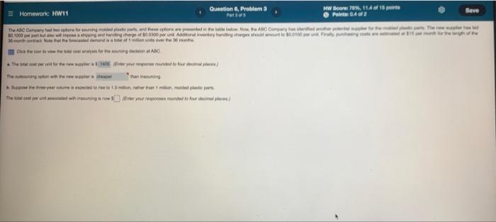 Homework Hw11 Question 6 Problem 3 Hw Score 40 6 Of 15 Points O Points 0 Of 2 Save The Abc Company Had Two Options 4