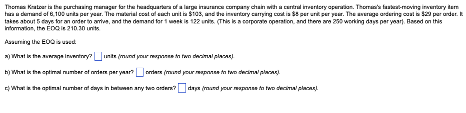 Thomas Kratzer Is The Purchasing Manager For The Headquarters Of A Large Insurance Company Chain With A Central Inventor 1