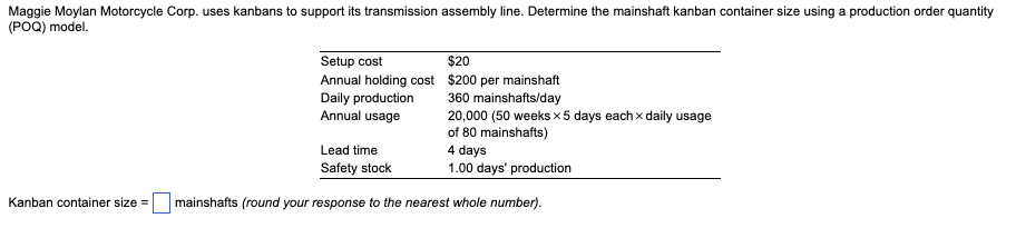 Maggie Moylan Motorcycle Corp Uses Kanbans To Support Its Transmission Assembly Line Determine The Mainshaft Kanban Co 1