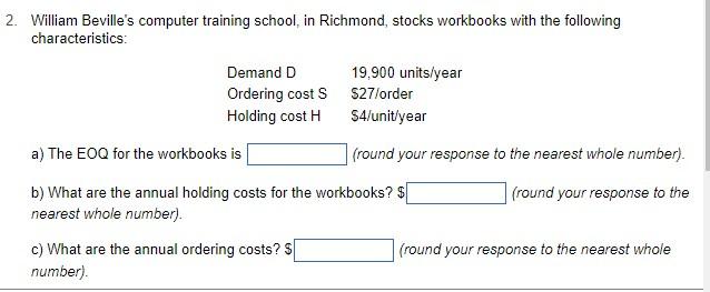 2 William Beville S Computer Training School In Richmond Stocks Workbooks With The Following Characteristics 19 900 1