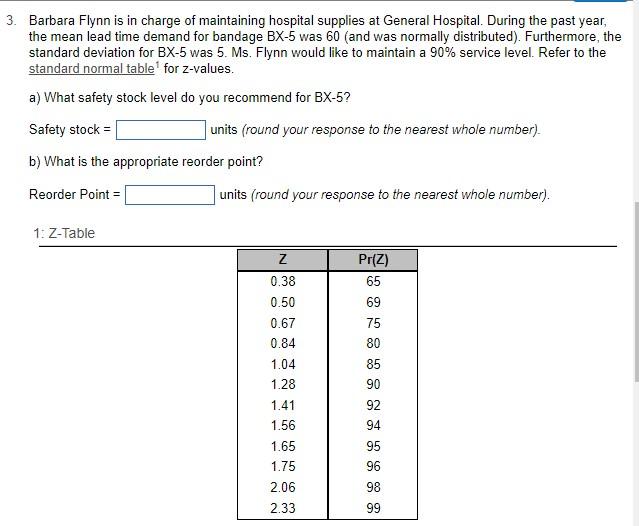 3 Barbara Flynn Is In Charge Of Maintaining Hospital Supplies At General Hospital During The Past Year The Mean Lead 1