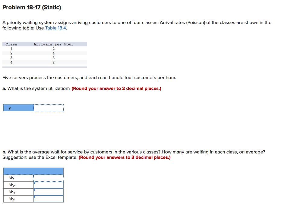 Problem 18 17 Static A Priority Waiting System Assigns Arriving Customers To One Of Four Classes Arrival Rates Poiss 1