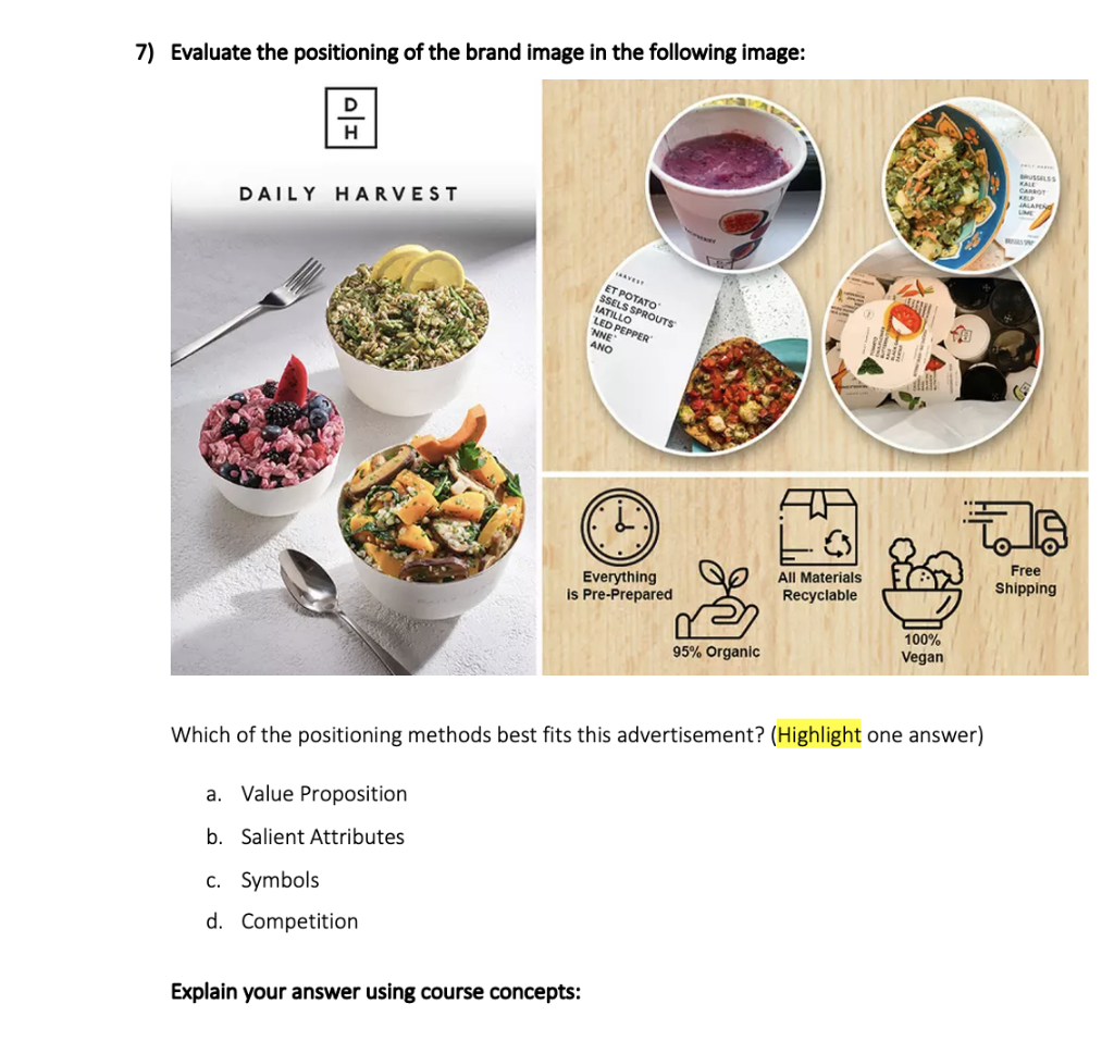 7 Evaluate The Positioning Of The Brand Image In The Following Image Daily Harvest Carvest Et Potato Ssels Sprouts Iat 1