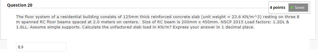 4 Points Saved Question 20 The Floor System Of A Residential Building Consists Of 125mm Thick Reinforced Concrete Slab 1