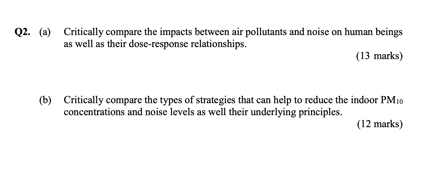 Q2 A Critically Compare The Impacts Between Air Pollutants And Noise On Human Beings As Well As Their Dose Response R 1
