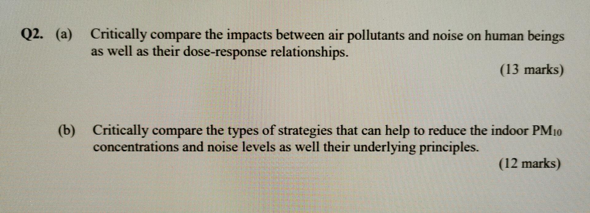 Q2 A Critically Compare The Impacts Between Air Pollutants And Noise On Human Beings As Well As Their Dose Response R 1