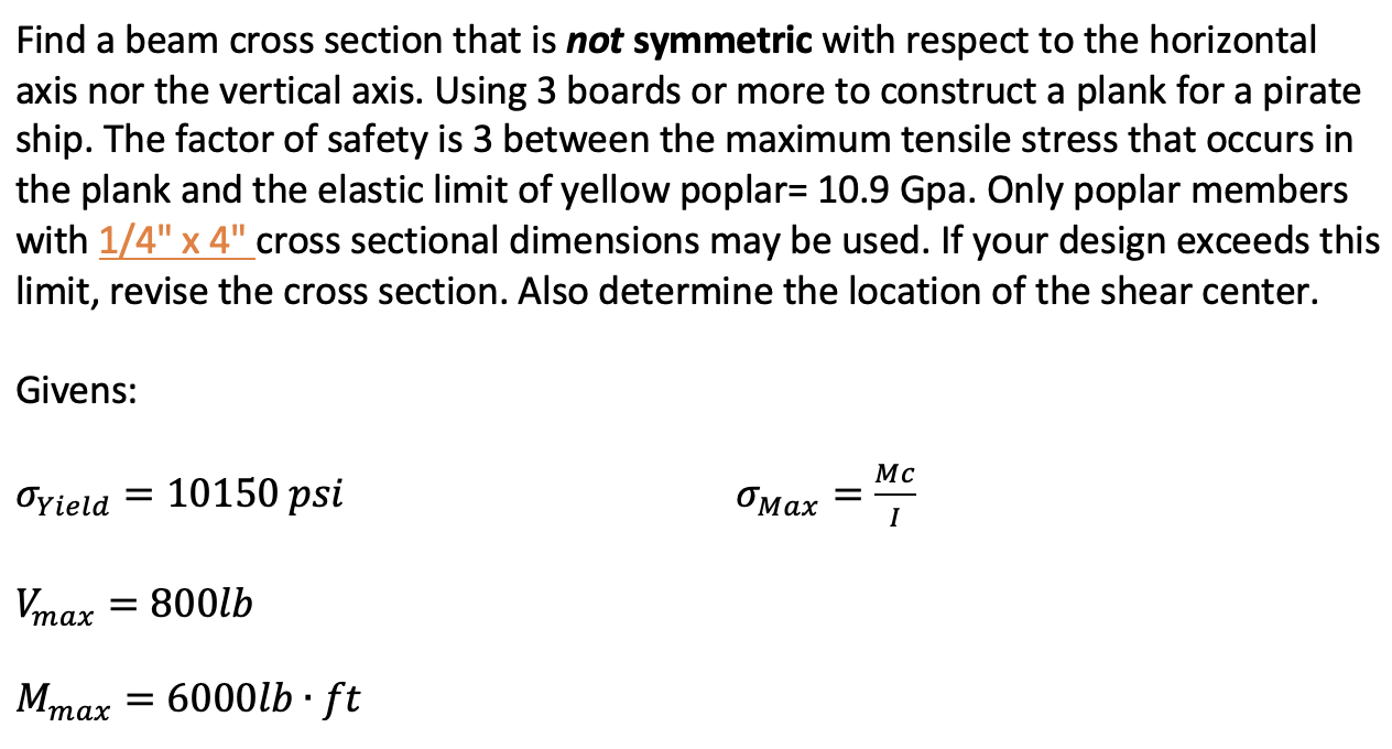 Find A Beam Cross Section That Is Not Symmetric With Respect To The Horizontal Axis Nor The Vertical Axis Using 3 Board 1