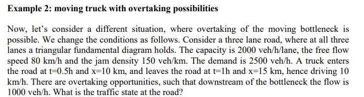 Example 2 Moving Truck With Overtaking Possibilities Now Let S Consider A Different Situation Where Overtaking Of The 1