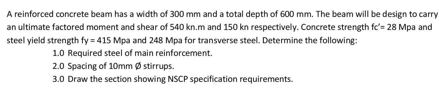 Question From Principles Of Reinforced Prestressed Concrete Design A Reinforced Concrete Beam Has A Width Of 300 Mm And 1