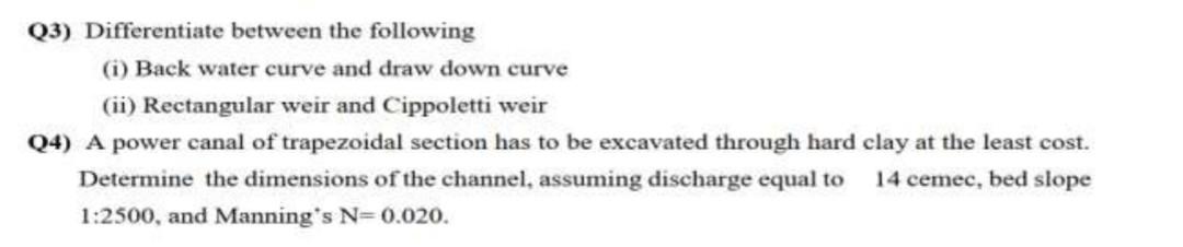 Q3 Differentiate Between The Following I Back Water Curve And Draw Down Curve Ii Rectangular Weir And Cippoletti We 1