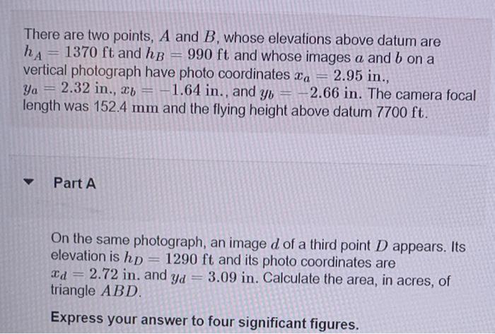 2 95 In There Are Two Points A And B Whose Elevations Above Datum Are Aa 1370 Ft And Hu 990 Ft And Whose Images A And 3