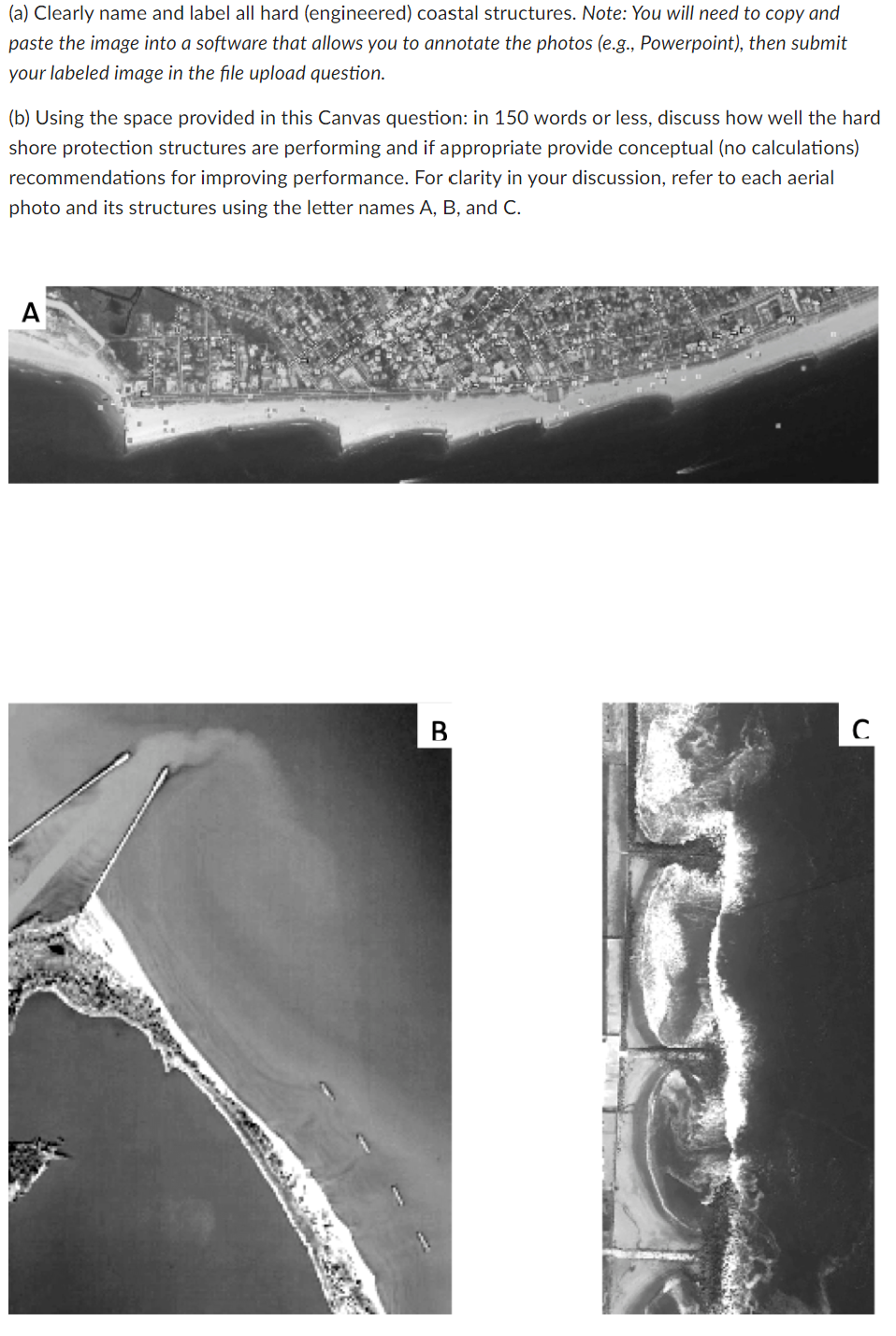 A Clearly Name And Label All Hard Engineered Coastal Structures Note You Will Need To Copy And Paste The Image Int 1