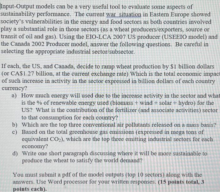 Input Output Models Can Be A Very Useful Tool To Evaluate Some Aspects Of Sustainability Performance The Current War Si 1