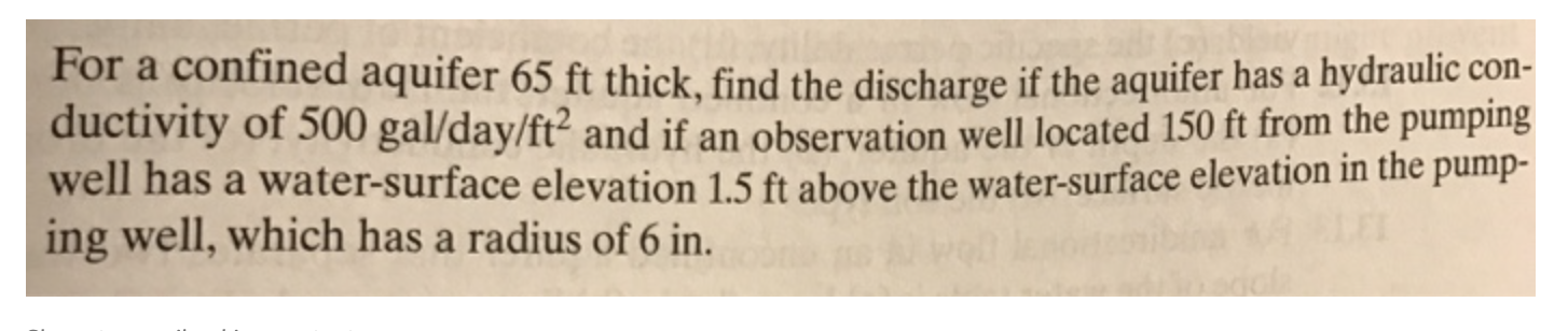 For A Confined Aquifer 65 Ft Thick Find The Discharge If The Aquifer Has A Hydraulic Con Ductivity Of 500 Gal Day Ft2 1