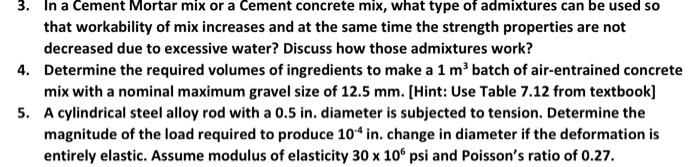 3 In A Cement Mortar Mix Or A Cement Concrete Mix What Type Of Admixtures Can Be Used So That Workability Of Mix Incre 1