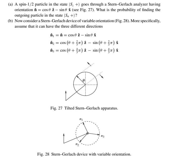 A A Spin 1 2 Particle In The State Is Goes Through A Stern Gerlach Analyzer Having Orientation In Cos 2 Sinf 1