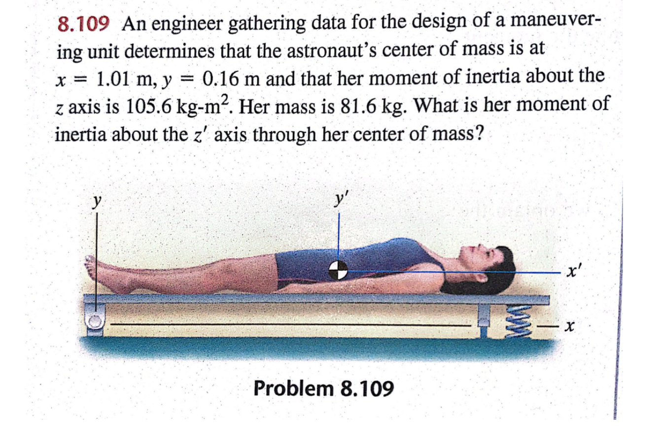 8 109 An Engineer Gathering Data For The Design Of A Maneuver Ing Unit Determines That The Astronaut S Center Of Mass I 1