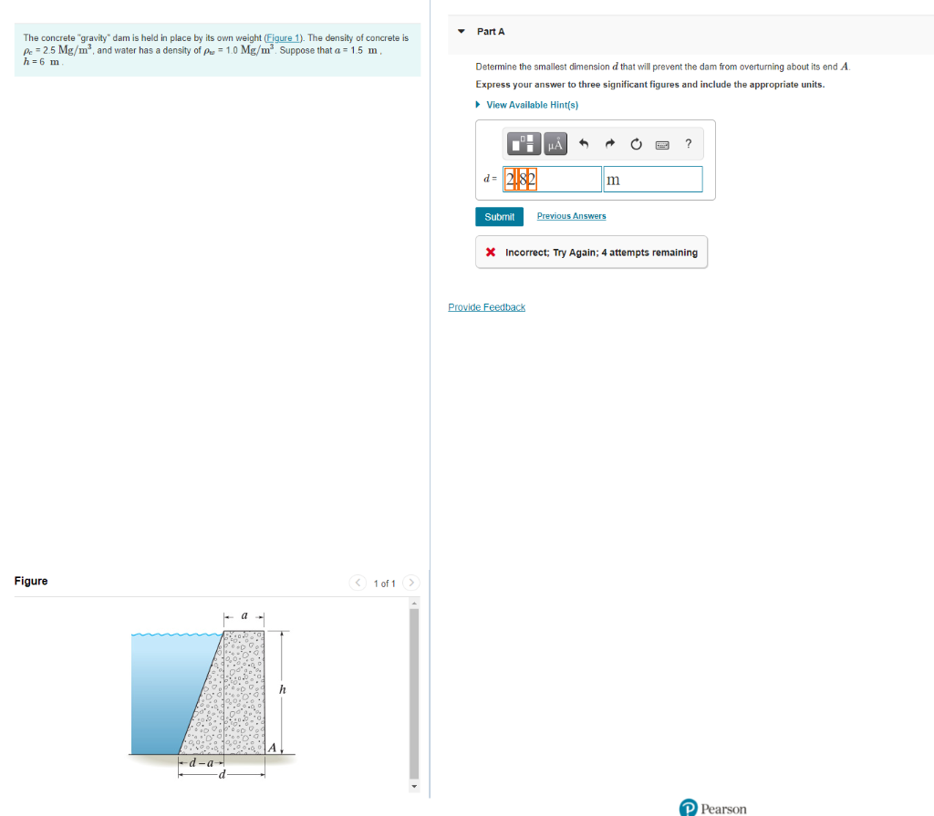 The Concrete Gravity Dam Is Held In Place By Its Own Weight Figure 1 The Density Of Concrete Is Pc 2 5 Mg M And 1
