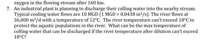 Oxygen In The Flowing Stream After 160 Km 7 An Industrial Plant Is Planning To Discharge Their Colling Water Into The 1