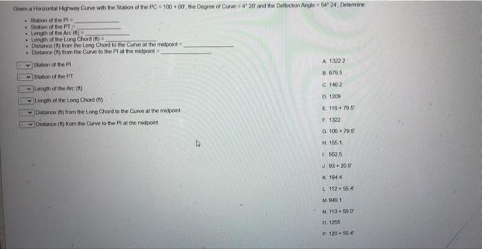 Given A Horizontal Highway Curve With The Station Of The Pc 100 00 The Degree Of Curve 4 20 And The Deflection Angle 54 1