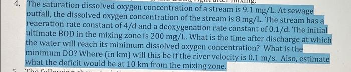 4 The Saturation Dissolved Oxygen Concentration Of A Stream Is 9 1 Mg L At Sewage Outfall The Dissolved Oxygen Concen 1