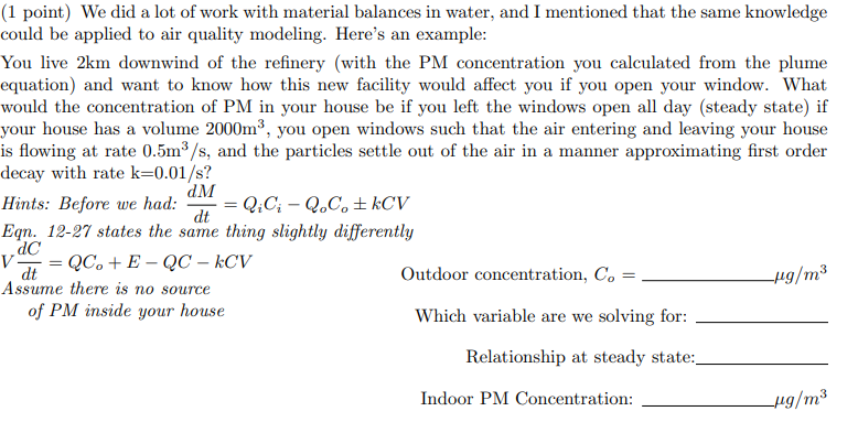 1 Point We Did A Lot Of Work With Material Balances In Water And I Mentioned That The Same Knowledge Could Be Applied 1