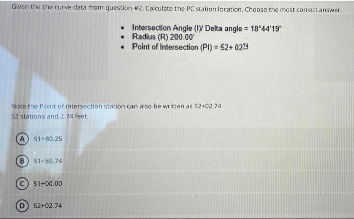 If A Horizontal Curve Is Designed Given The Two Bearings Below What Is The Intersection Delta Angle Give Answer 4