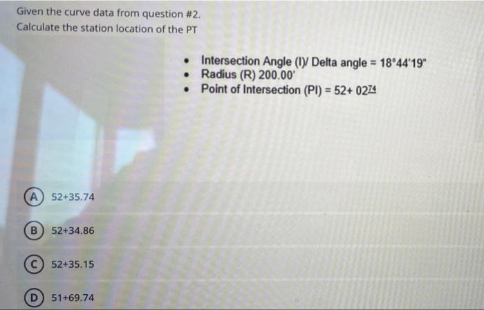 If A Horizontal Curve Is Designed Given The Two Bearings Below What Is The Intersection Delta Angle Give Answer 5