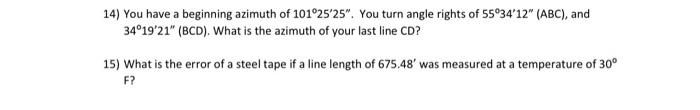 14 You Have A Beginning Azimuth Of 101 25 25 You Turn Angle Rights Of 55 34 12 Abc And 34 19 21 Bcd What Is T 1