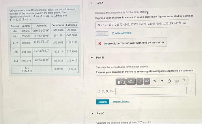 Using The Compass Bowditch Rule Adjust The Departures And Latitudes Of The Traverse Given In The Table Below The Coo 1