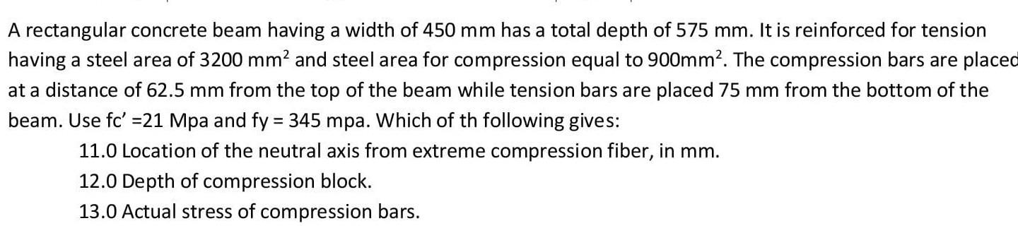 A Rectangular Concrete Beam Having A Width Of 450 Mm Has A Total Depth Of 575 Mm It Is Reinforced For Tension Having A 1