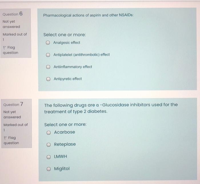 Question 6 Pharmacological Actions Of Aspirin And Other Nsaids Not Yet Answered Marked Out Of 1 Select One Or More Ana 1