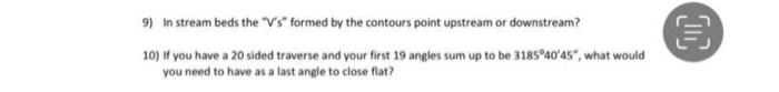 9 In Stream Beds The V S Formed By The Contours Point Upstream Or Downstream 10 If You Have A 20 Sided Traverse And 1