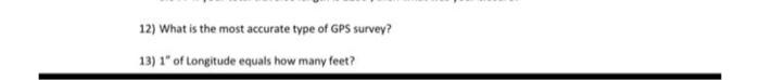 12 What Is The Most Accurate Type Of Gps Survey 13 1 Of Longitude Equals How Many Feet 1