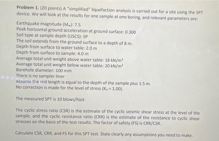 Problem 1 20 Points A Simplified Liquefaction Analysis Is Carried Out For A Site Using The Spt Device We Will Look 1