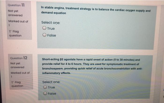 Question 11 Not Yet In Stable Angina Treatment Strategy Is To Balance The Cardiac Oxygen Supply And Demand Equation Ans 1