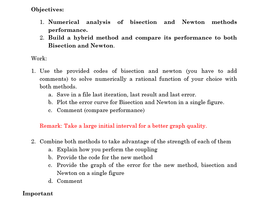 Objectives 1 Numerical Analysis Of Bisection And Newton Methods Performance 2 Build A Hybrid Method And Compare Its 1