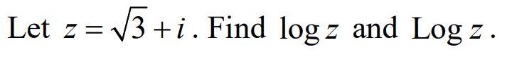 Let Z 3 I Find Logz And Logz 1