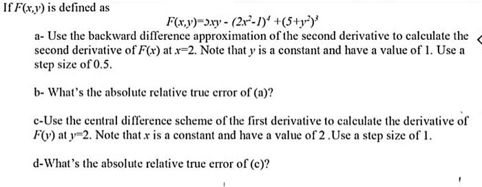 If F X Y Is Defined As F X Y Xy 2x 1 5 Y A Use The Backward Difference Approximation Of The Second Derivative 1