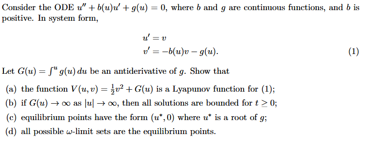 Consider The Ode U B U U G U 0 Where B And G Are Continuous Functions And B Is Positive In System Form U 1