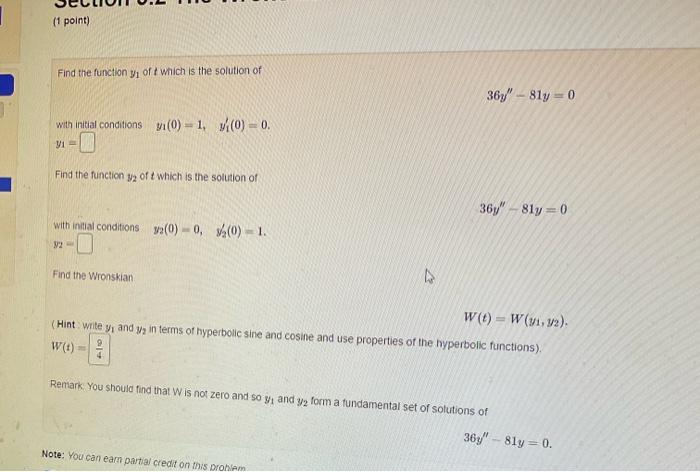 1 Point Find The Function 31 Off Which Is The Solution Of 36 81y 0 With Initial Conditions 0 1 0 0 Y1 1
