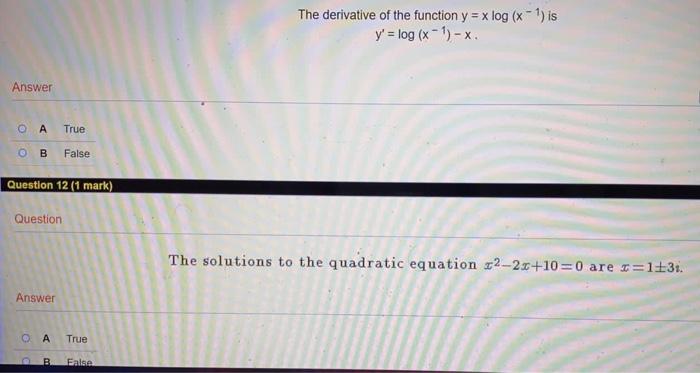 Answer A True B False Question 12 1 Mark Question Answer Qa B True False The Derivative Of The Function Y X Log X 1