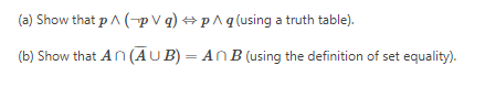 A Show That P Pvg P Q Using A Truth Table B Show That An Aub Anb Using The Definition Of Set Equality 1