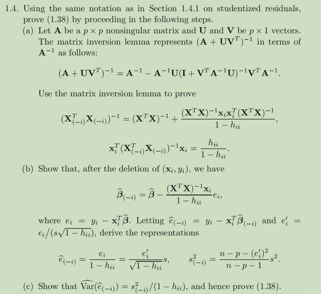 1 4 Using The Same Notation As In Section 1 4 1 On Studentized Residuals Prove 1 38 By Proceeding In The Following S 1