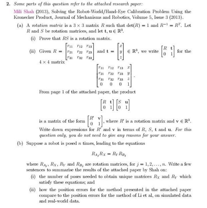 2 Some Parts Of This Question Refer To The Attached Research Paper Mili Shah 2013 Solving The Robot World Hand Eye 1