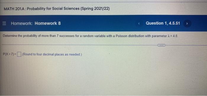 Math 201 A Probability For Social Sciences Spring 2021 22 Homework Homework 8 Question 1 4 5 51 Determine The Proba 1