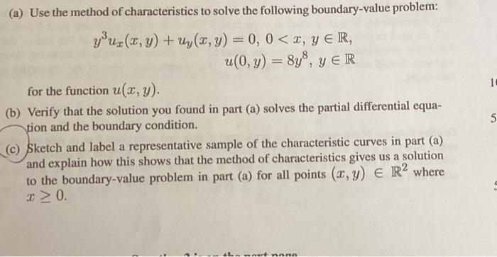 A Use The Method Of Characteristics To Solve The Following Boundary Value Problem Y Ux X Y Uy X Y 0 0 X 1