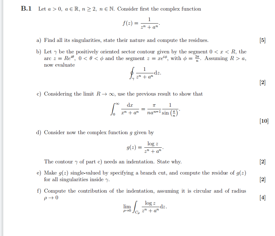 B 1 Let A 0 A R N 2 N E N Consider First The Complex Function F X 1 2n An A Find All Its Singularities St 1